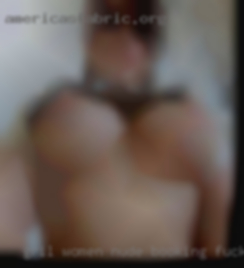 Gril women nude booking fuck luziang.